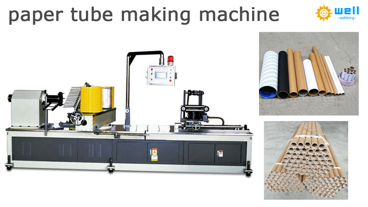 paper tube machine manufacturer